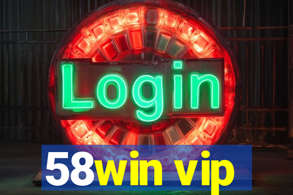 58win vip